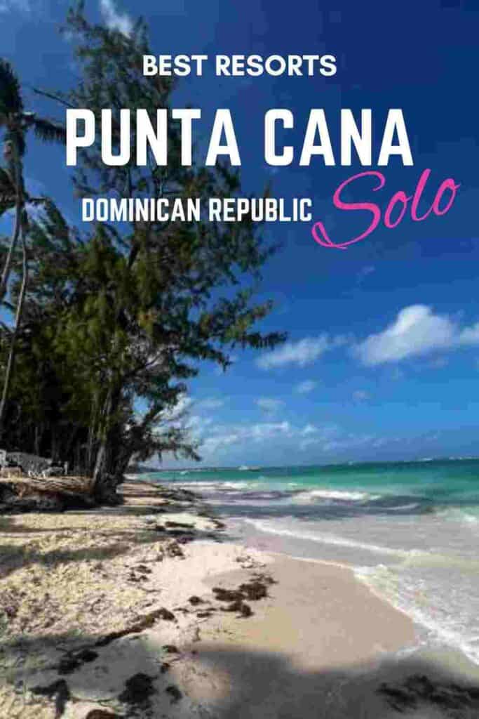 Best resorts in Punta Cana traveling solo