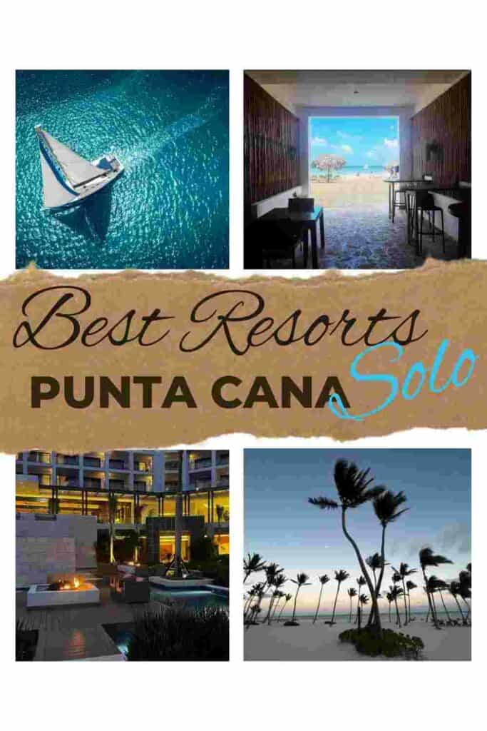 Best resorts in Punta Cana for solo travelers (including solo female travelers)