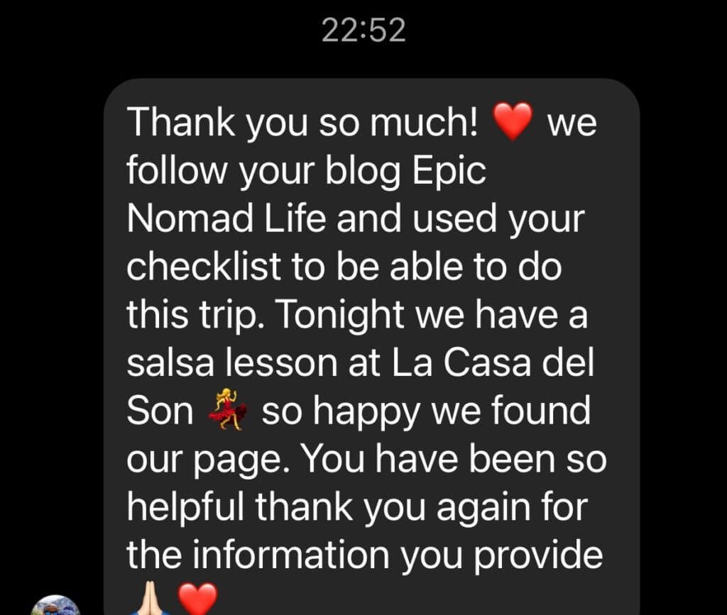 Testimonial from Epic Nomad Life about traveling to Havana and Cuba, saying: thank you so much! We follow your blog Epic Nomad Life and used your checklist to be able to do this trip. Testimonian to the itineraries sold from Epic Nomad Life. 